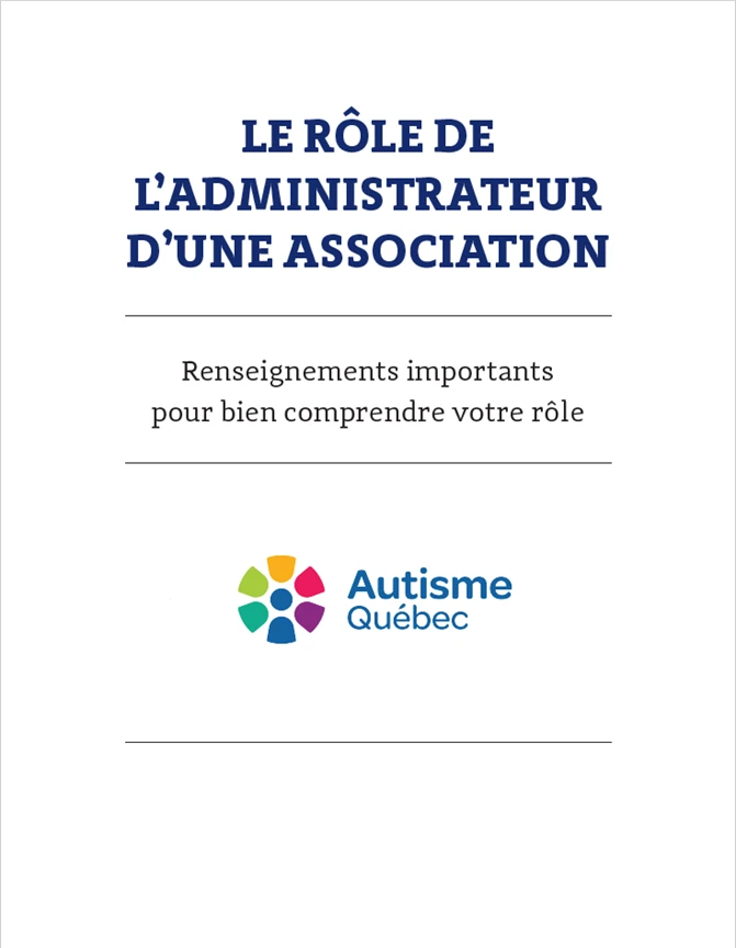 Le rôle de l’administrateur d’une association. Renseignements pour bien comprendre votre rôle
